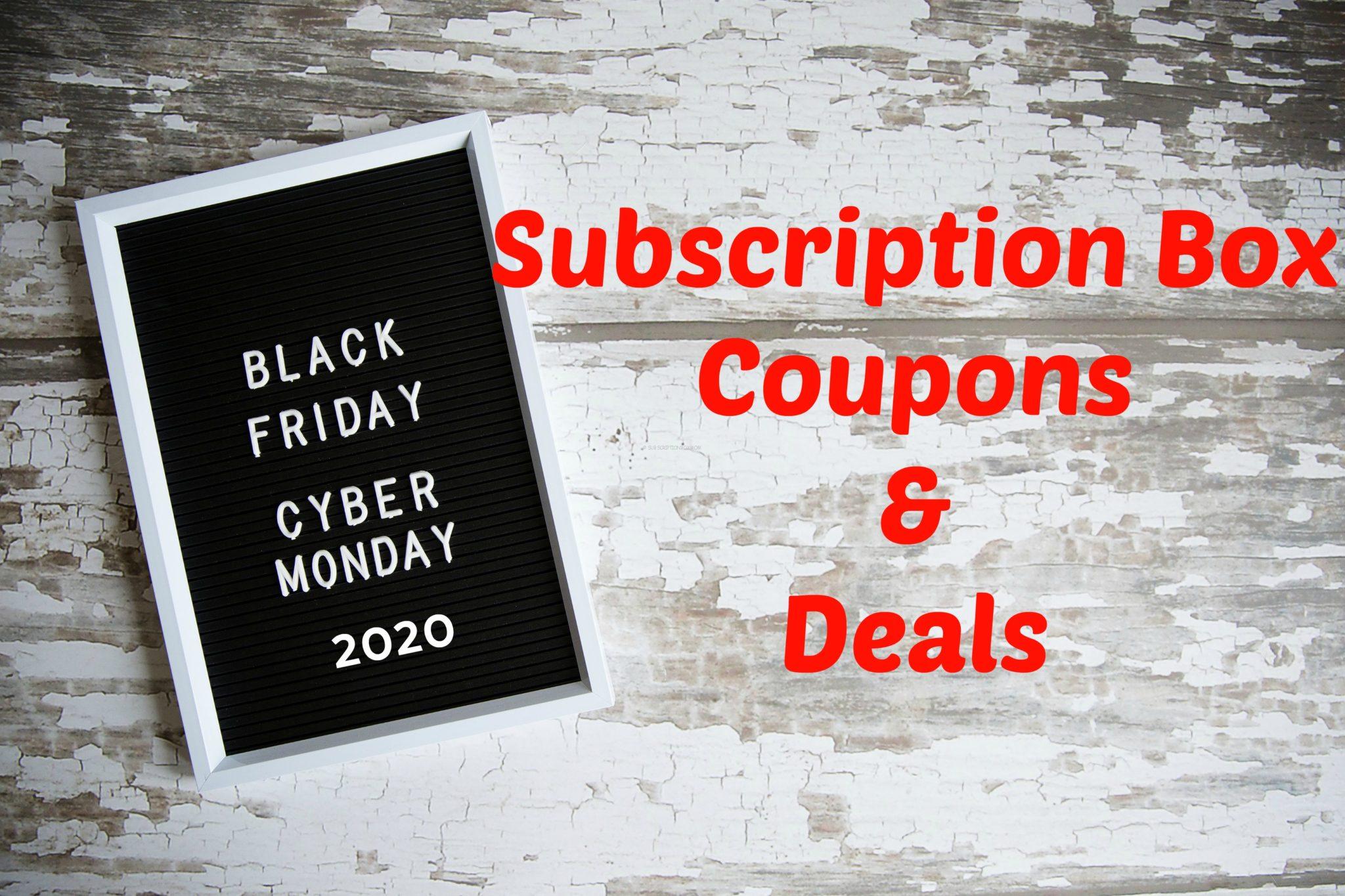 Cyber Monday 2020 Subscription Box Coupons Subscription Box Mom